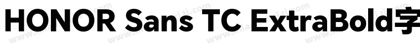 HONOR Sans TC ExtraBold字体字体转换